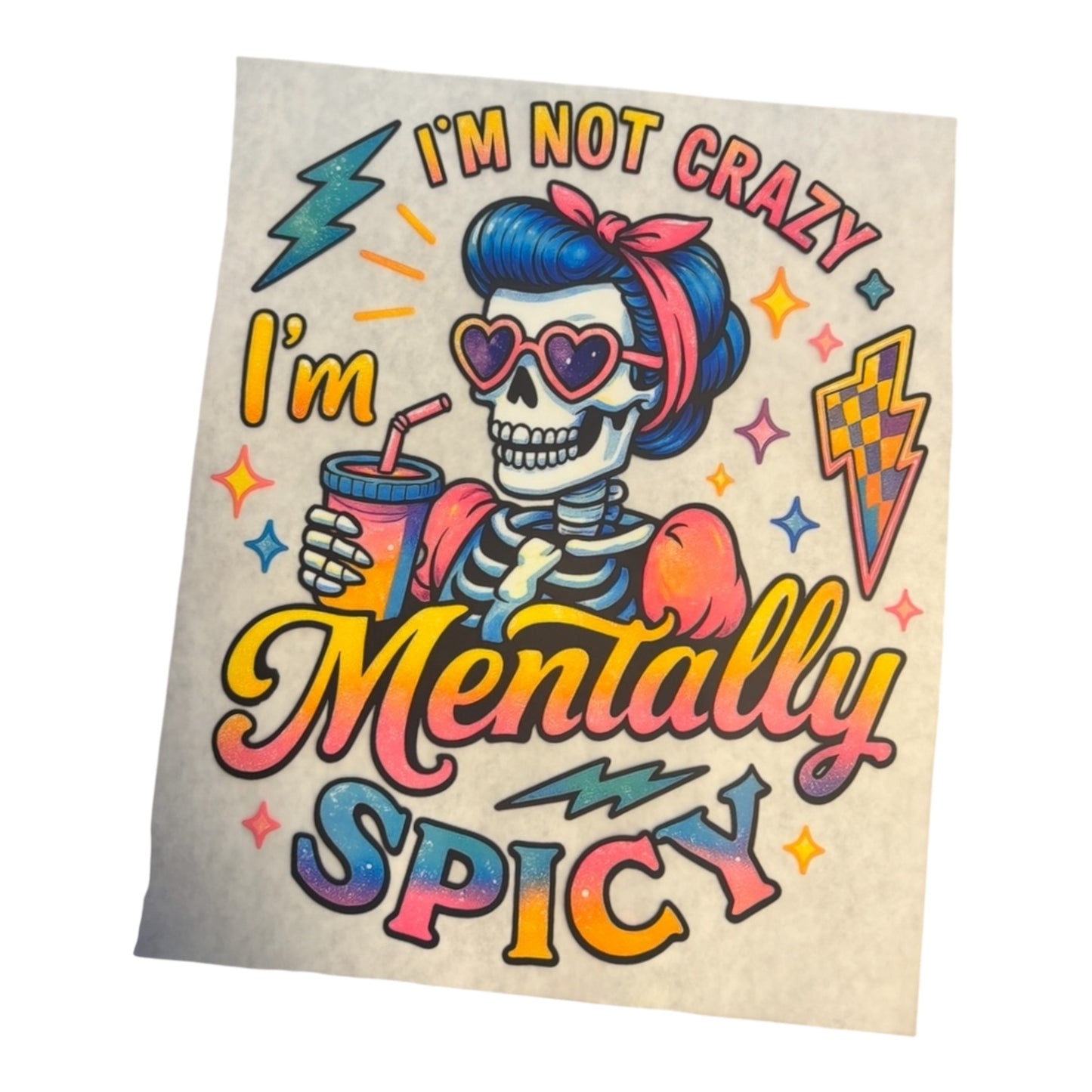 Mentally Spicy DTF image