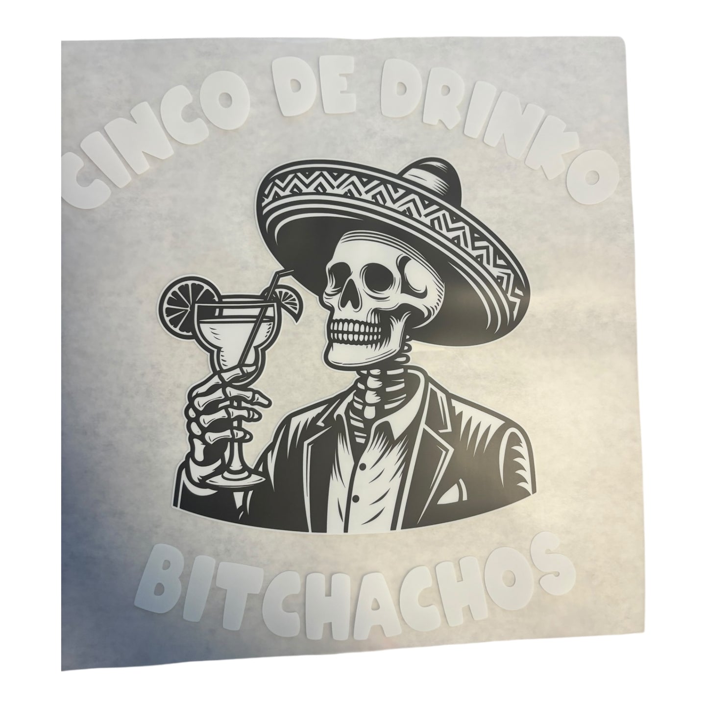 Cinco De Drinko DTF Print