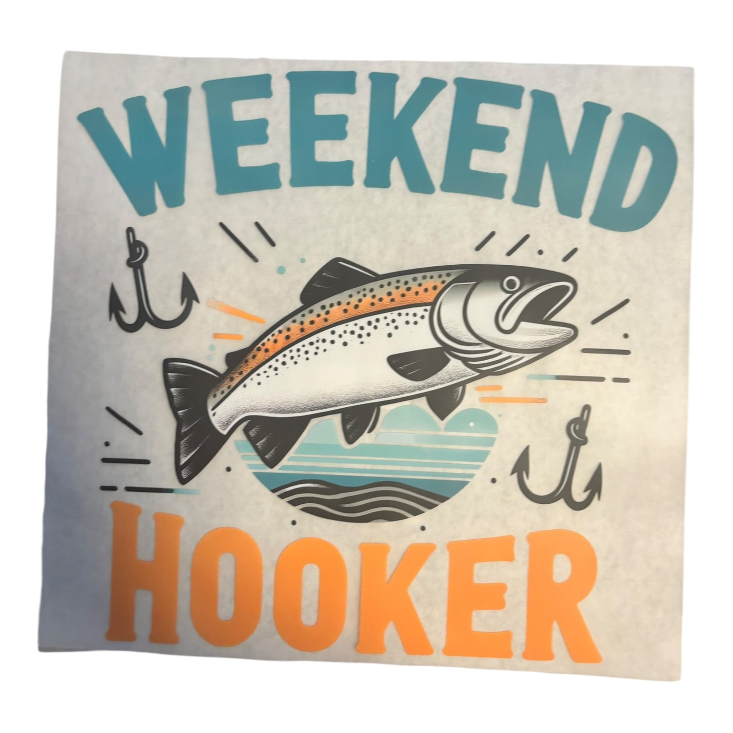 Weekend Hooker DTF Image