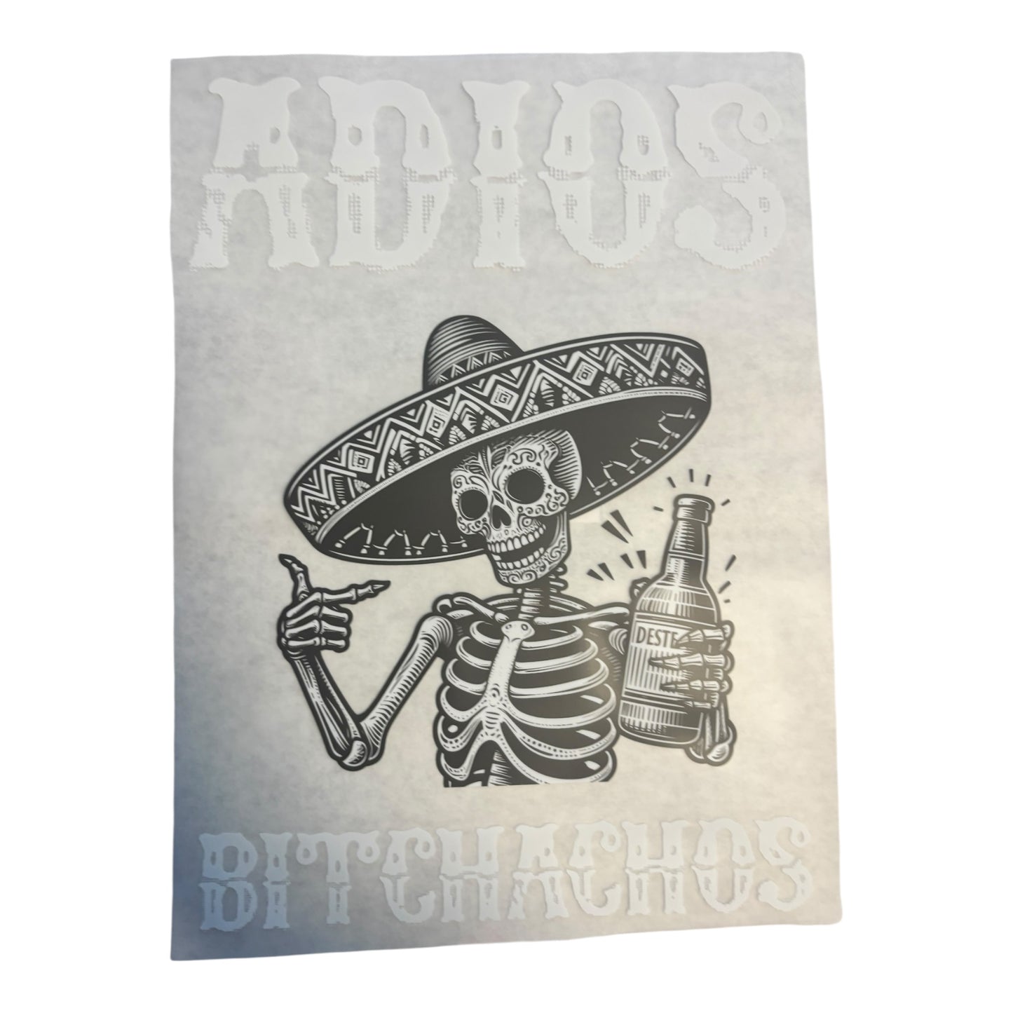 Adios Bitchachos DTF Print