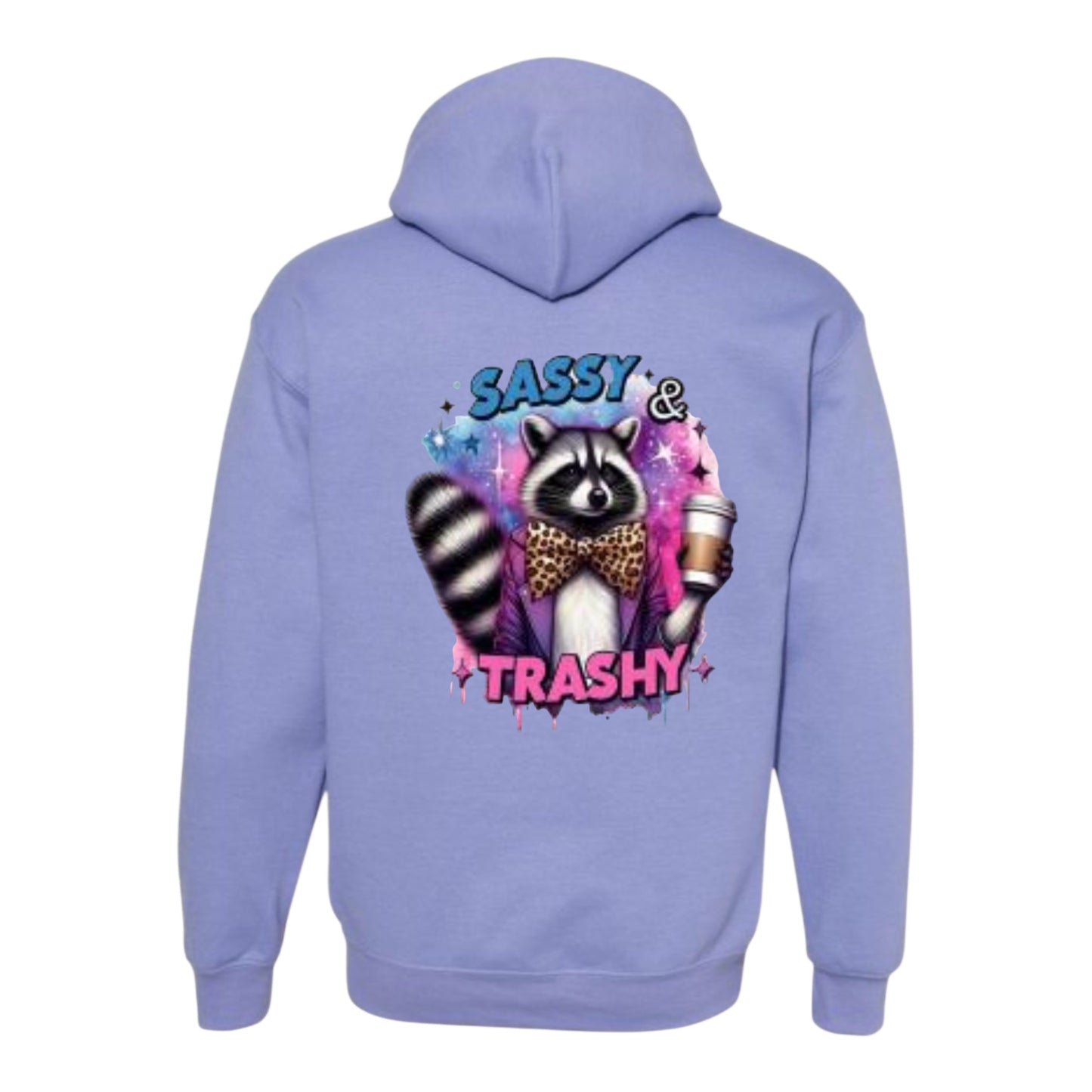 Sassy & Trashy Unisex Hoodie