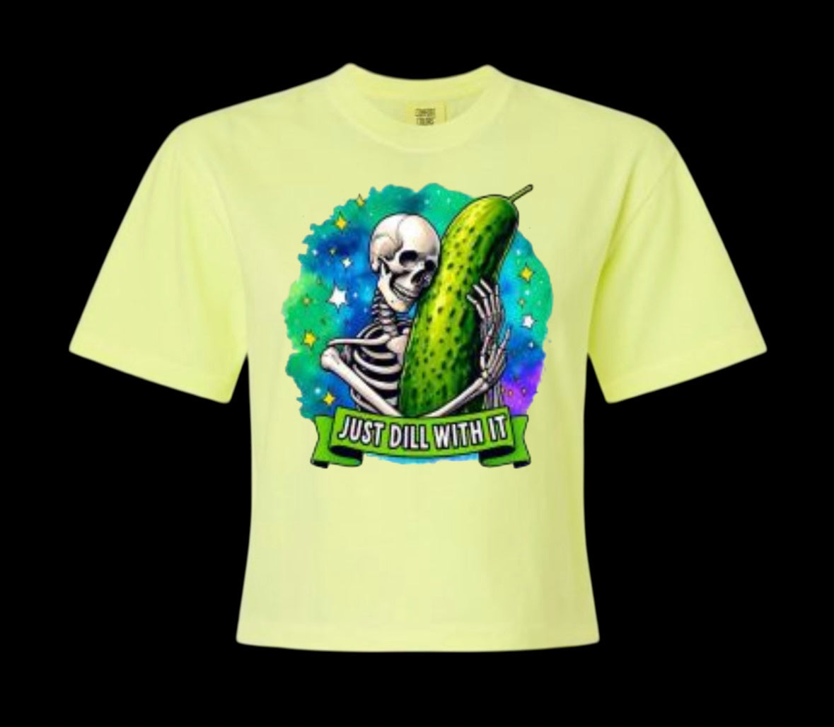 Just Dill With It Comfort Colors Tee