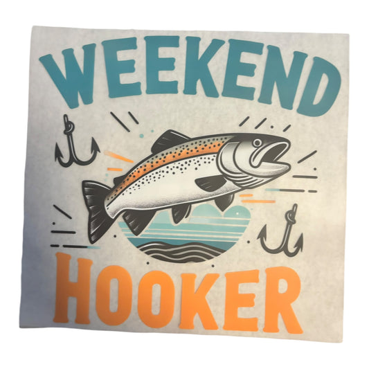 Weekend Hooker DTF Image