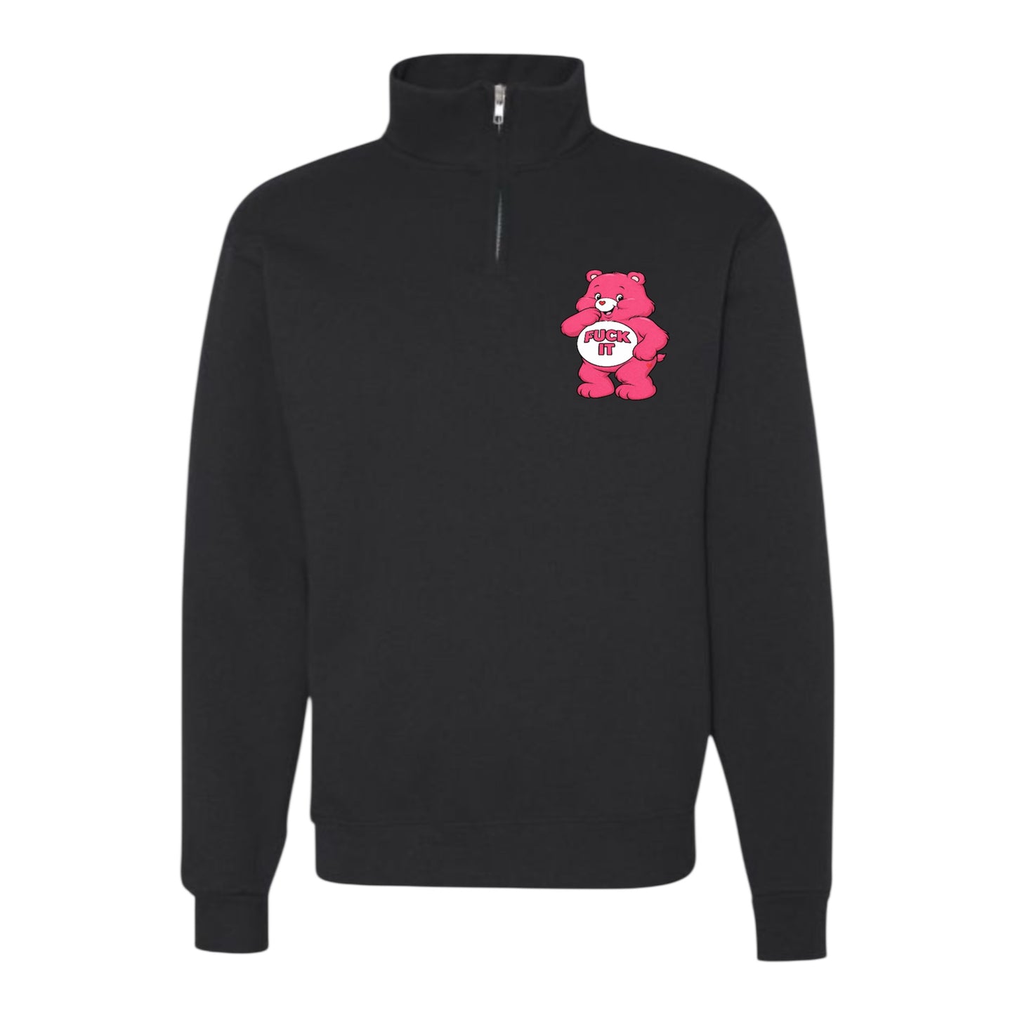 Swear Bear Quarter Zip Fleece Pull Over Fuck It Bear