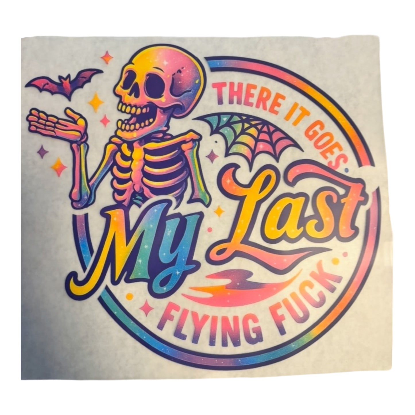 My Last F. DTF Image