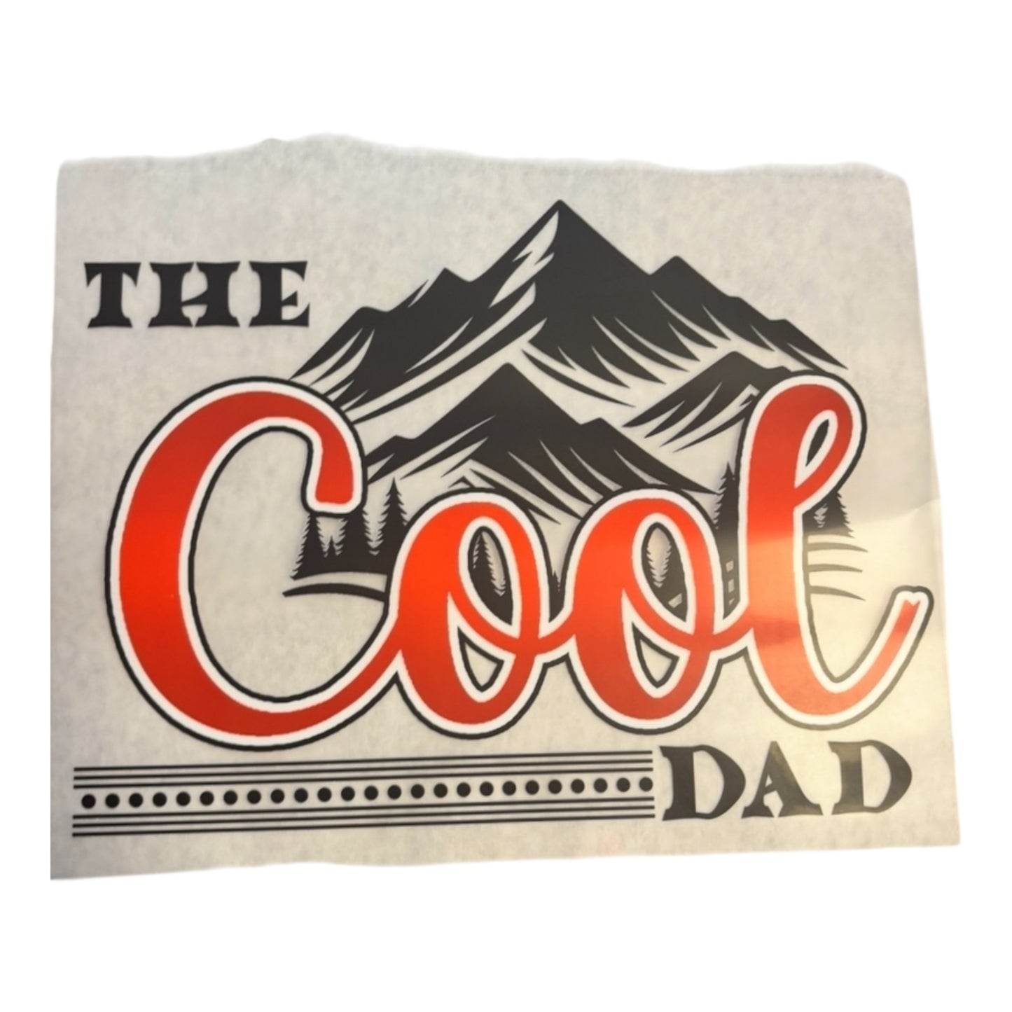 The Cool Dad DTF Print