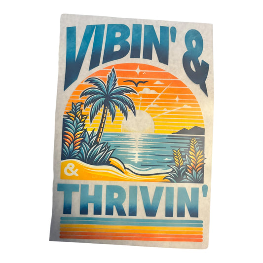 Vibin & Thrivin DTF Print