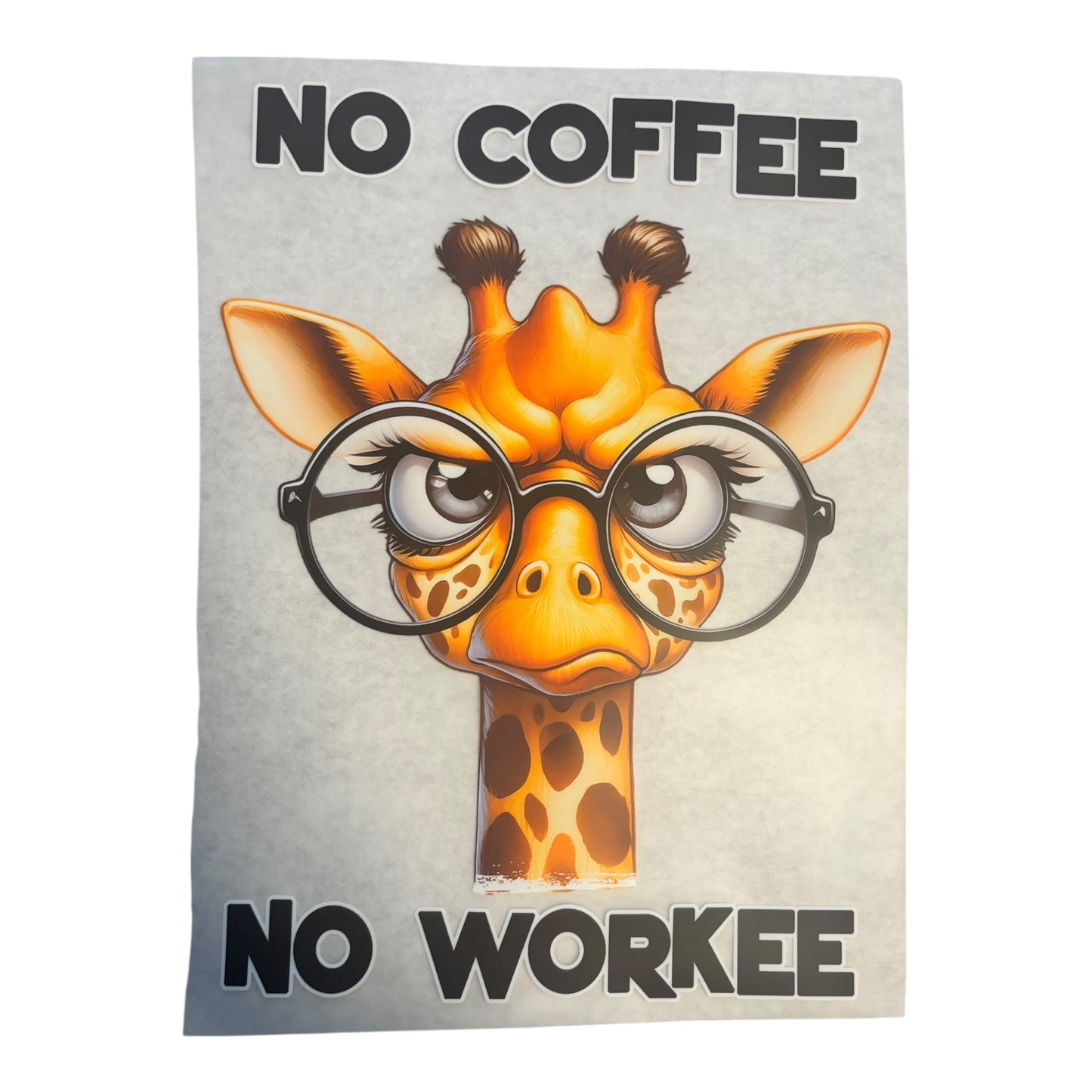 No Coffee No Workee DTF Print