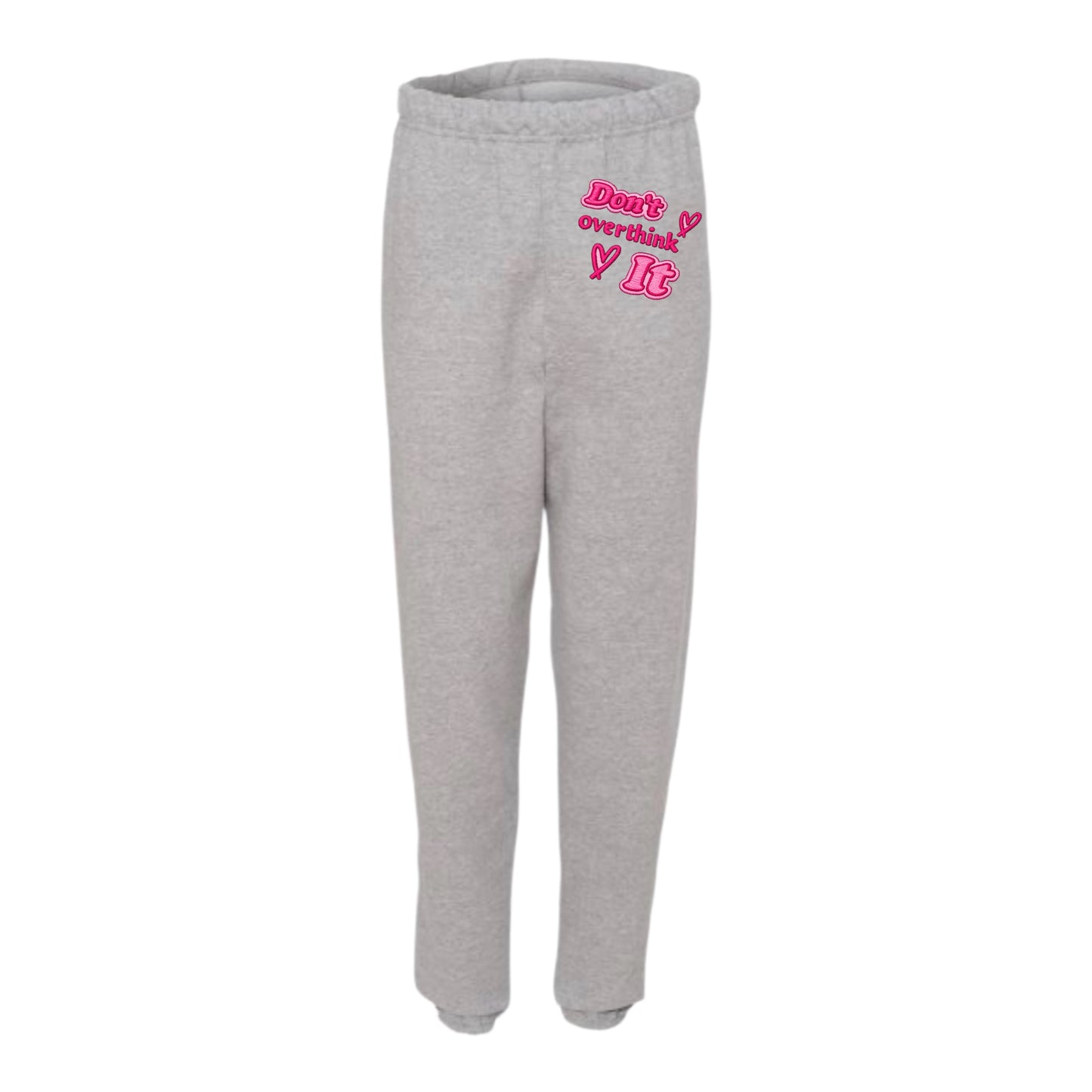 Dont Overthink It Sweatpants